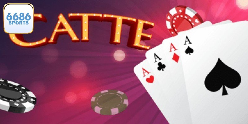 Cách chơi catte 6 cây là gì?