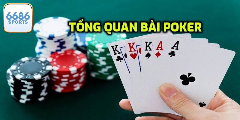 Đôi nét sơ lược về game bài Poker 6686bet