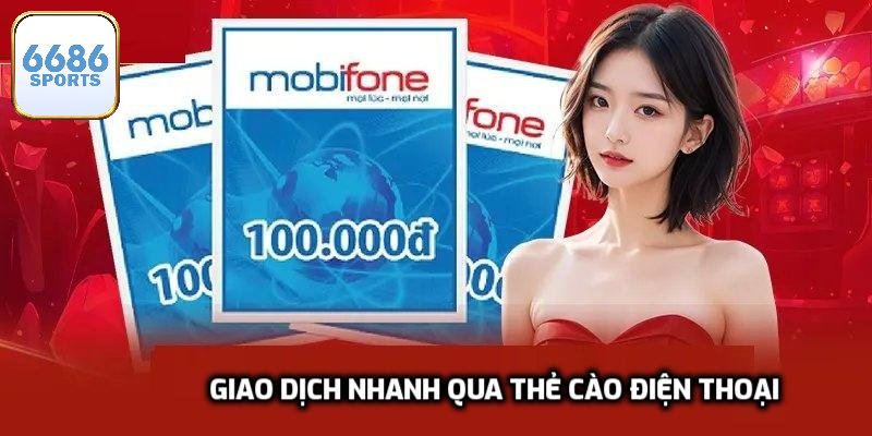 Giao dịch nhanh qua thẻ cào điện thoại