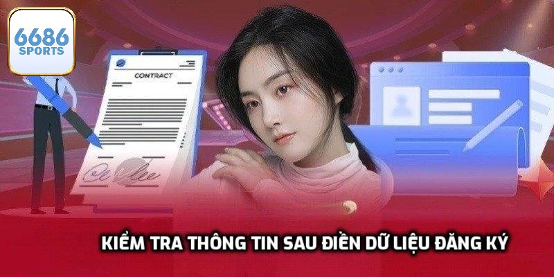 Kiểm tra thông tin sau điền dữ liệu đăng ký