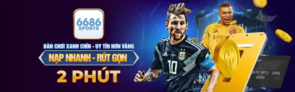 Chọn 6686Bet – Chọn đam mê, chọn chiến thắng